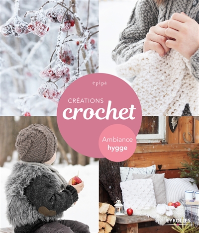 Créations crochet : ambiance hygge